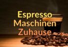 Espresso Maschine